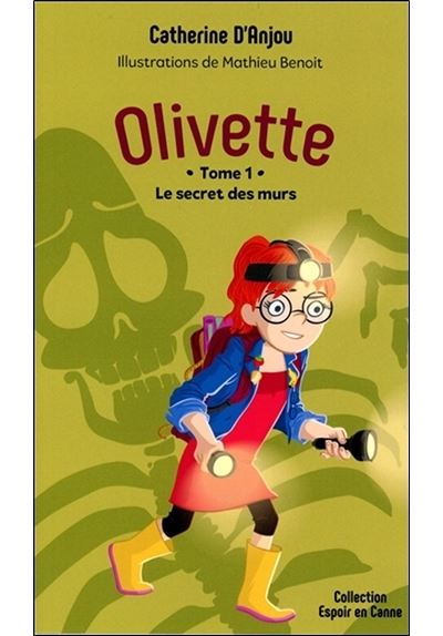 Olivette,1:le secret des murs