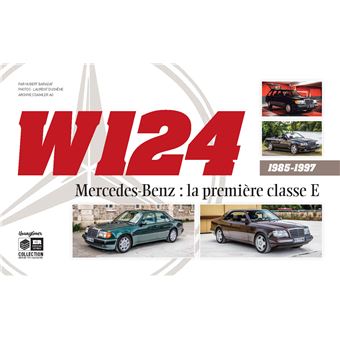 W124 Mercedes-Benz: la première classe E