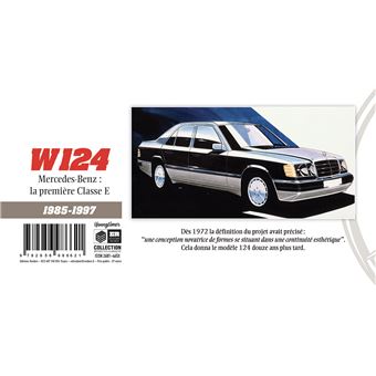 W124 Mercedes-Benz: la première classe E