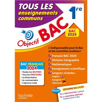 Objectif BAC 2024 -  1re Tous les enseignements communs