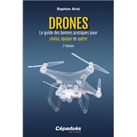 Comment les drones vont changer nos vies - broché - Dimitri Batsis,  Olivier Gualdoni, Livre tous les livres à la Fnac