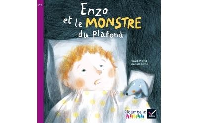 Ribambelle CP série violette éd. 2014 - Enzo et le monstre du plafond - Album 3