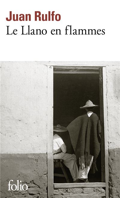 Le Llano en flammes - Juan Rulfo - Poche
