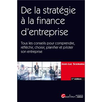 De la stratégie à la finance d'entreprise