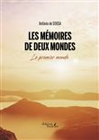 Les mémoires de deux mondes - Le premier monde