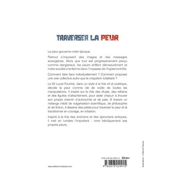 Traverser la peur - L'odyssée du réel
