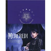 Mercredi - le journal intime officiel de l'ordre des belladones