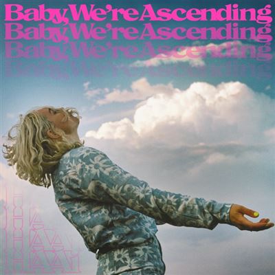 Baby, We're Ascending