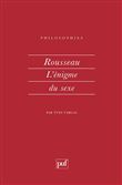 Rousseau. L'enigme du sexe