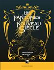 Les fantômes du Nouveau Siècle