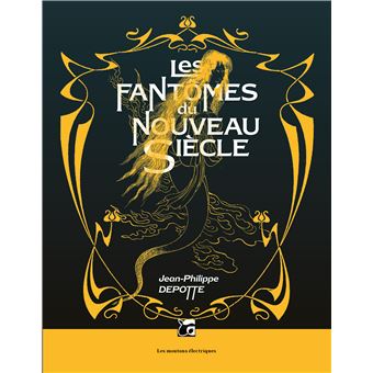 Les fantômes du Nouveau Siècle