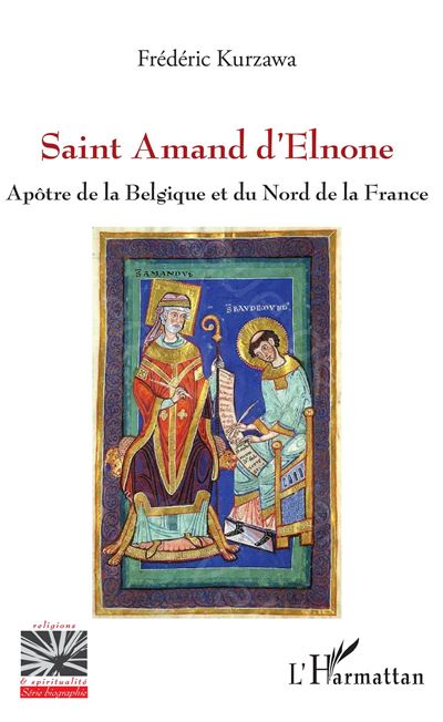 Saint Amand d'Elnone - Frédéric Kurzawa - broché