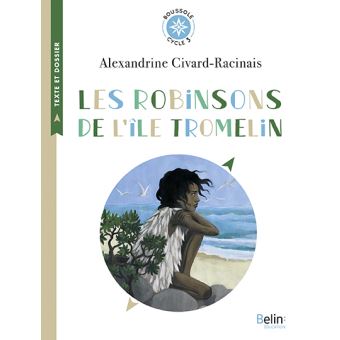 Les Robinsons de l'île Tromelin