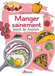 Manger sainement sans se ruiner