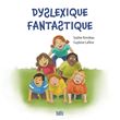 Dyslexique fantastique