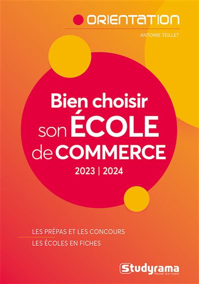 Bien choisir son ecole de commerce 2019/2020
