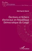Élections et fichiers électoraux en République Démocratique du Congo