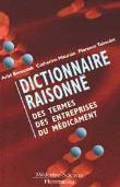 Dictionnaire raisonné des termes des entreprises du médicament