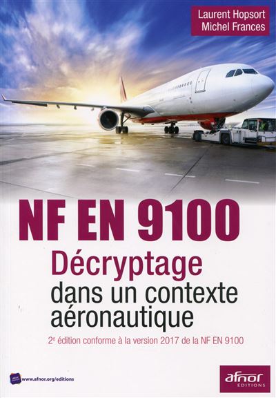 EN 9100 : décryptage dans un contexte aéronautique