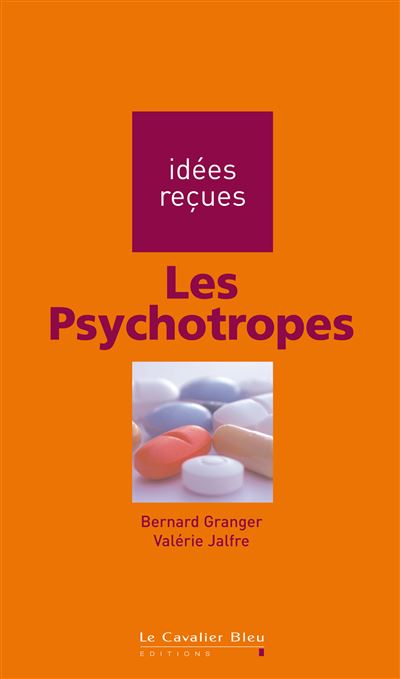 Les psychotropes
