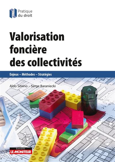 Valorisation foncière des collectivités - Aldo Sevino - broché