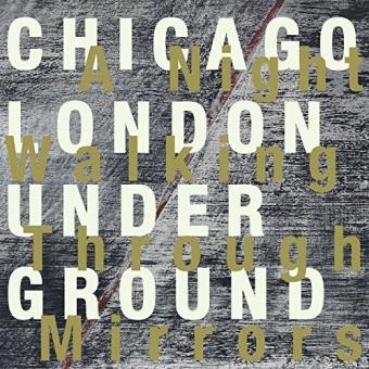 Chicago London Underground, Rob Mazurek, Chad Taylor, Alexander  Hawkins - 1