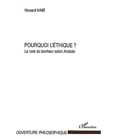Pourquoi l'éthique ?