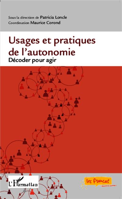 Usages et pratiques de l'autonomie