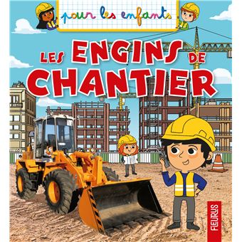 Les engins de chantier