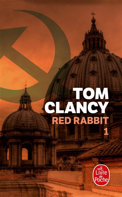 Red Rabbit (Tome 1) - Tom Clancy - Poche