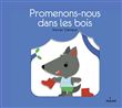 Promenons-nous dans les bois