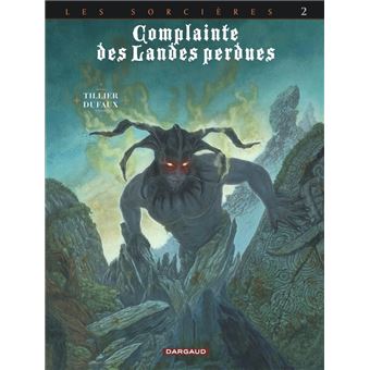 Complainte des landes perdues - Cycle 3 - Tome 2 - Inferno