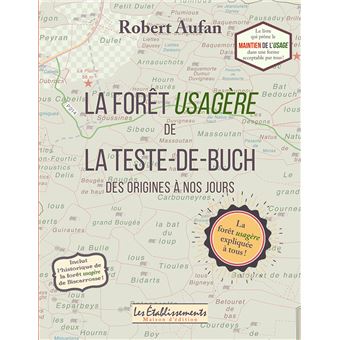 La forêt usagère de la Teste-de-Buch