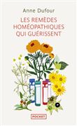 Les remèdes homéopathiques qui guérissent