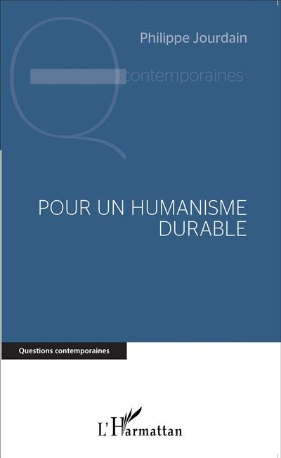 Pour un humanisme durable