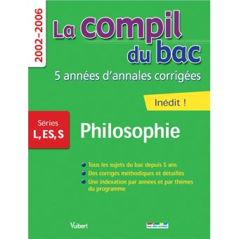 Compil du Bac Philosophie série L S ES