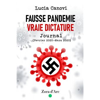 Fausse Pandémie Vraie Dictature - 1