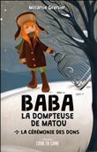 Baba la dompteuse de matou - La cérémonie des dons
