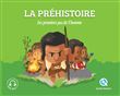La Préhistoire (Classique +)