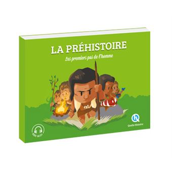 La Préhistoire (Classique +)