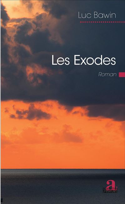 Les exodes - Luc Bawin - broché