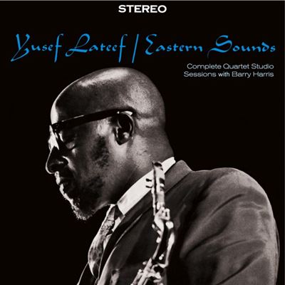 Eastern Sounds - Complete Quartet Studio Sessions