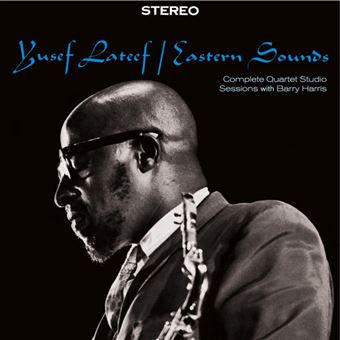 Eastern Sounds. Complete Quartet Studio Sessions With Barry Harris - CD