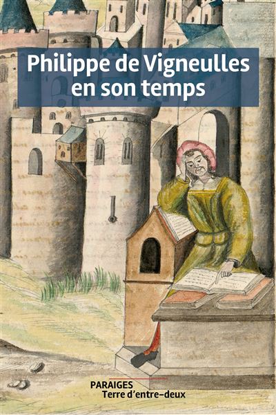 Philippe de Vigneulles en son temps - Sébastien Wagner - broché