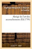 Abrégé de l'art des accouchemens