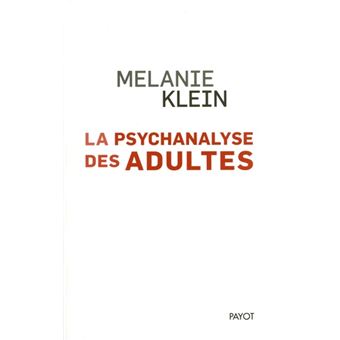 La Psychanalyse des adultes - 1