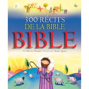 300 récits de la Bible