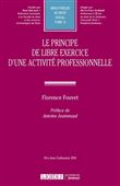 Le principe de libre exercice d une activite professionnelle