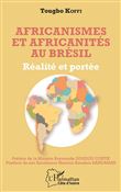 Africanismes et africanités au Brésil. Réalité et portée