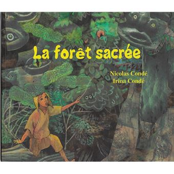 La forêt sacrée